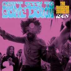 V/A-CAN'T SEEM TO COME DOWN: THE AMERICAN SOUNDS OF 1968 -BOX- (3CD)