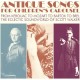 V/A-ANTIQUE SONGS FOR CHILDREN'S CAROUSEL FROM KEROUAC TO MOZART TO BARTOK TO BREL (3CD)