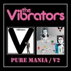 VIBRATORS-PURE MANIA / V2 -DIGI- (2CD)