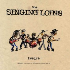 SINGING LOINS-TWELVE (LP)