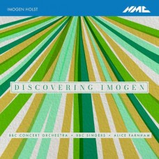 BBC CONCERT ORCHESTRA/BBC SINGERS/ALICE FARNHAM-IMOGEN HOLST: DISCOVERING IMOGEN (CD)