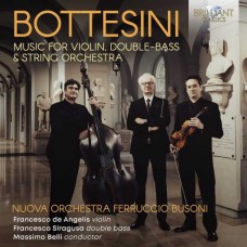 NUOVA ORCHESTRA FERRUCCIO BUSONI-BOTTESINI: MUSIC FOR VIOLIN, DOUBLE-BASS & STRING ORCHESTRA (CD)