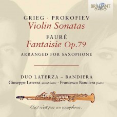 DUO LATERZA - BANDIERA-GRIEG/PROKOFIEV/FAURE: VIOLIN SONATAS/FANTASIE OP. 79 (CD)