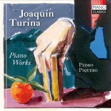 PEDRO PIQUERO-JOAQUIN TURINA: PIANO WORKS (CD)