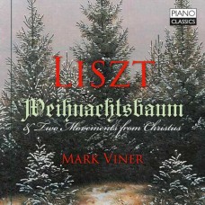 MARK VINER-LISZT: WEIHNACHTSBAUM & TWO MOVEMENTS FROM CHRISTUS (CD)