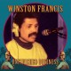 WINSTON FRANCIS-UNFINISHED BUSINESS (CD)