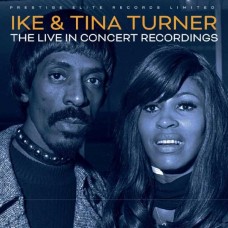 IKE & TINA TURNER-THE LIVE IN CONCERT RECORDINGS (CD)