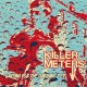 KILLERMETERS-WAITING FOR THE SUNSHINE (7")