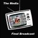 MEDIA-FINAL BROADCAST (CD)