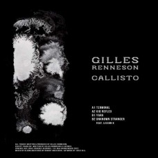 GILLES RENNESON-CALLISTO (12")