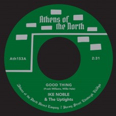 IKE & THE UPTIGHTS NOBLE-GOOD THING (7")