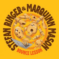 STEFAN RINGER & MARQUINN MASON-BOUNCE LESSON (12")