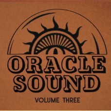 ORACLE SOUND-ORACLE SOUND VOLUME THREE (LP)
