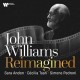 SARA ANDON & CECILIA TSAN & SIMONE PEDRONI-JOHN WILLIAMS REIMAGINED (2CD)