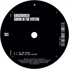 KAISERDISCO-ERROR IN THE SYSTEM (12")