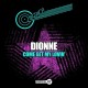 DIONNE-COME GET MY LOVIN' (12")