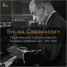 SHURA CHERKASSKY-THE AMBASSADOR AUDITORIUM RECITALS, 1981-1989 -BOX- (5CD)