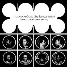 MACEO & ALL THE KING'S MEN-DOING THEIR OWN THING (LP)