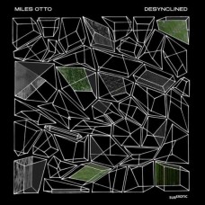 MILES OTTO-DESYNCLINED (LP)