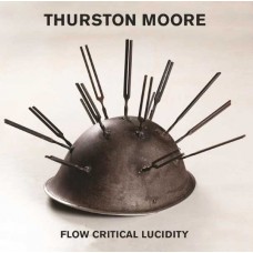 THURSTON MOORE-FLOW CRITICAL LUCIDIDITY (CD)