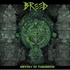 BREED-HISTORY OF TOMORROW (CD)