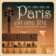 ALEXANDRA SOUMM/ORCHESTRE DE CHAMBRE PELLEAS/BENJAMIN LEVY-PARIS EST UNE FETE (CD)