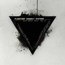 PLANETARY ASSAULT SYSTEMS-DEEP HEET VOL. 5 (12")