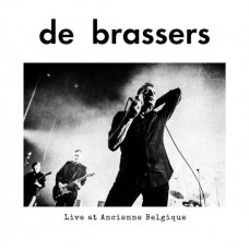 DE BRASSERS-LIVE AT ANCIENNE BELGIQUE (CD)