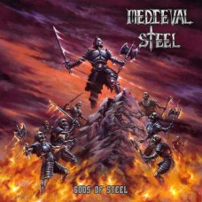 MEDIEVAL STEEL-GODS OF STEEL (CD)