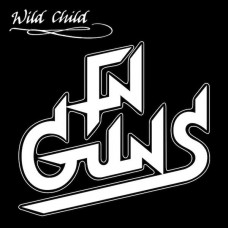 FN GUNS-WILD CHILD (CD)