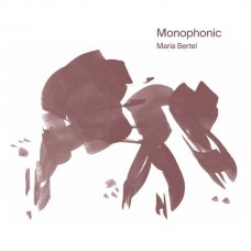 MARIA BERTEL-MONOPHONIC (CD)