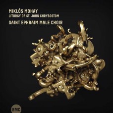 MIKLOS MOHAY-LITURGY OF ST.JOHN CHRYSOSTOM (2CD)