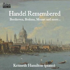 KENNETH HAMILTON-HANDEL REMEMBERED (CD)