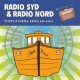 V/A-RADIO SYD & RADIO NORD (CD)