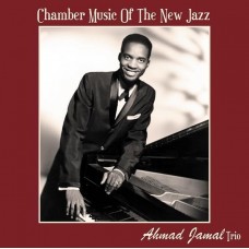 AHMAD JAMAL-CHAMBER MUSIC OF THE NEW JAZZ (LP)