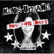 KAOS URBANO-PUNK SAVES MADRIZ (CD)