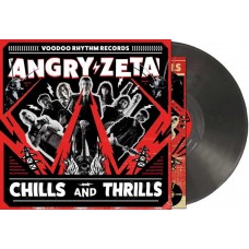ANGRY ZETA-CHILLS AND THRILLS (LP)
