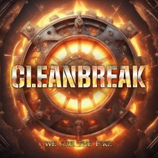 CLEANBREAK-WE ARE THE FIRE (CD)