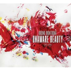 BRUNO MONTRONE-UNAWARE BEAUTY (CD)