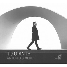 ANTONIO SIMONE-TO GIANTS (CD)