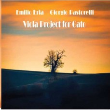 EMILIO ERIA & GIORGIO PASTORELLI-VIOLA PROJECT FOR GATO (CD)