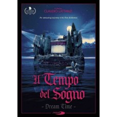 FILME-IL TEMPO DEL SOGNO / DREAM TIME (DVD)