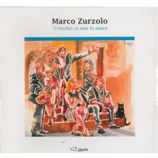 MARCO ZURZOLO-O FISCHIO CA NUN FA PAURA (LP)