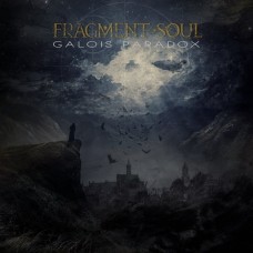 FRAGMENT SOUL-GALOIS PARADOX (CD)
