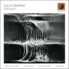 LUCA CRISPINO-DIFFRAZIONI (CD)