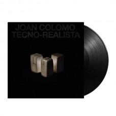 JOAN COLOMO-TECNO REALISTA (LP)