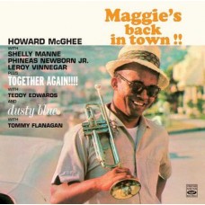 HOWARD MCGHEE-MAGGIE'S BACK IN TOWN!!/TOGETHER AGAIN/DUSTY BLUE (2CD)