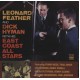 LEONARD FEATHER & DICK HYMAN-WITH HIS EAST COAST ALL STARS (CD)