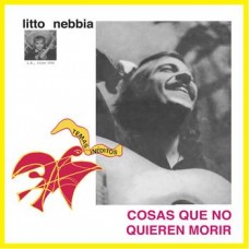 LITTO NEBBIA-CANCIONES QUE NO QUIEREN MORIR (2LP)