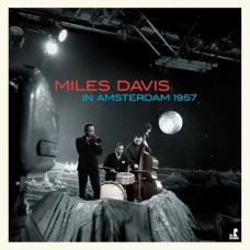 MILES DAVIS-IN AMSTERDAM 1957 (LP)